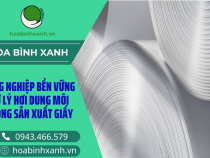 CÔNG NGHIỆP BỀN VỮNG XỬ LÝ HƠI DUNG MÔI TRONG SẢN XUẤT GIẤY
